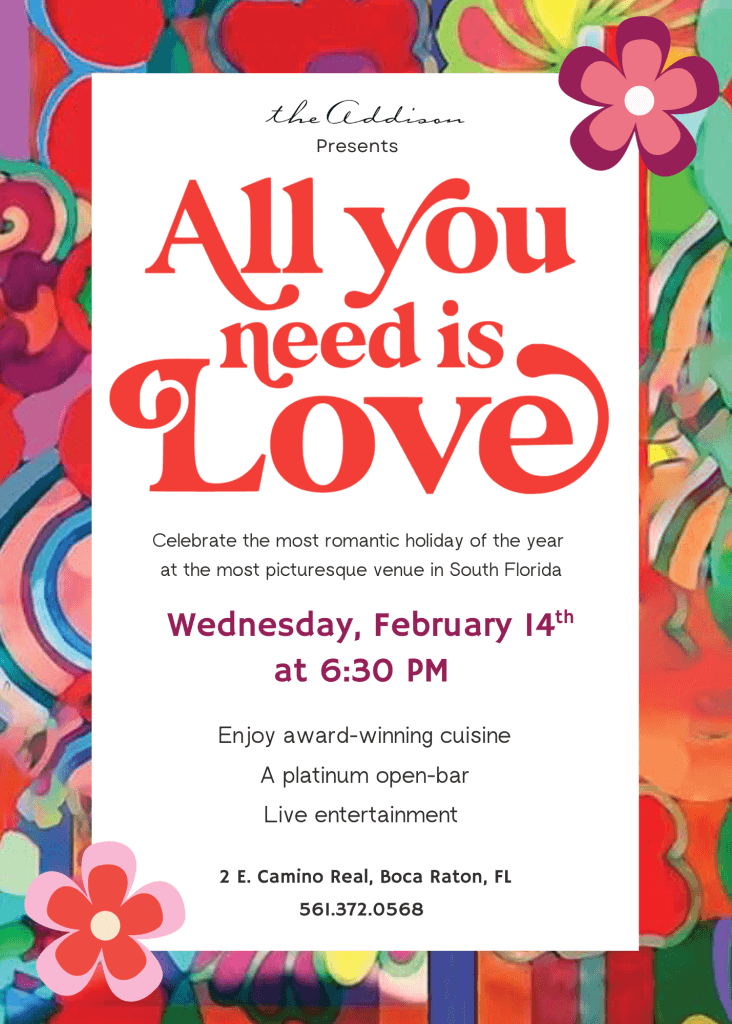 Valentine&#8217;s Dinner at the Addison &#8211; All You Need Is Love