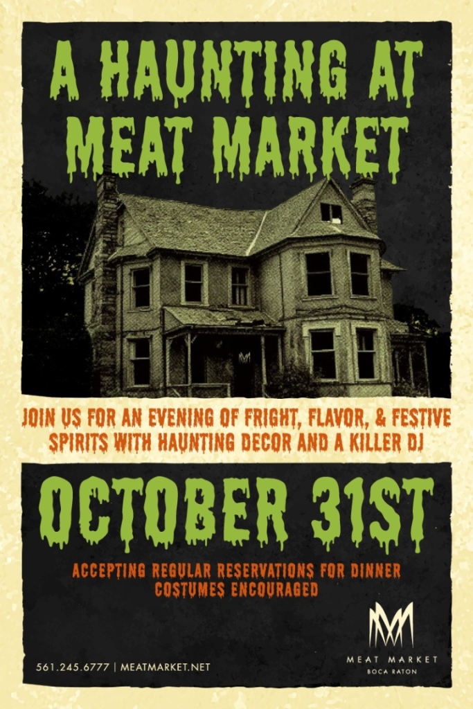 A vintage-style poster advertising a Halloween-themed event at Meat Market, featuring a haunted house, spirits, and a killer DJ